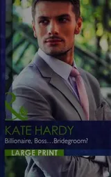 Cover of Billionaire, Boss... Bridegroom?
