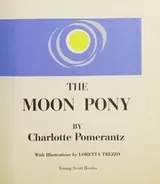 Cover of The moon pony