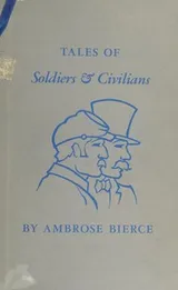 Cover of Tales of Soldiers & Civilians [28 stories]