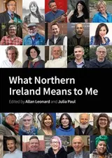 Cover of What Northern Ireland Means to Me
