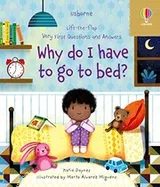Cover of Why Do I Have to Go to Bed?