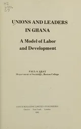 Cover of Unions and leaders in Ghana