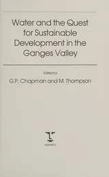 Cover of Water and the quest for sustainable development in the Ganges valley
