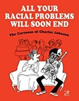 Cover of All Your Racial Problems Will Soon End
