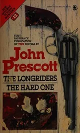 Cover of The Longriders/the Hard One (Tor Double Western, No 12)