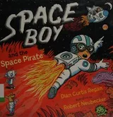 Cover of Space Boy and the Space Pirate