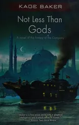 Cover of Not less than gods