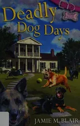 Cover of Deadly dog days
