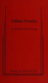 Cover of Lillian Yuralia
