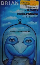 Cover of The mighty Currawongs