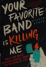 Cover of Your favorite band is killing me