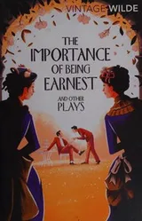 Cover of Importance of Being Earnest and Other Plays