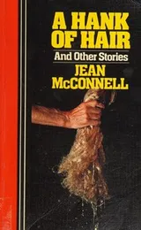 Cover of A hank of hair and other stories