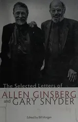Cover of The Selected Letters of Allen Ginsberg and Gary Snyder, 1956-1991