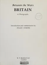 Cover of Between the Wars: Britain in photographs