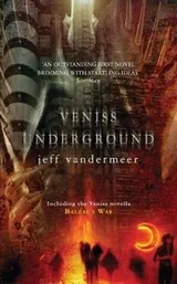 Cover of Veniss Underground