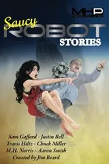 Cover of Saucy Robot Stories