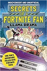 Cover of Secrets of a Fortnite Fan 3 : Llama Drama