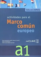 Cover of Actividades para el Marco común europeo A1 - Soluciones