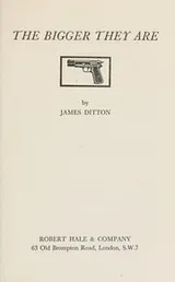 Cover of The bigger they are