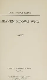 Cover of Heaven knows who