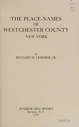 Cover of The place names of Westchester County, New York