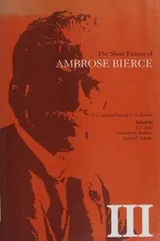 Cover of The Short Fiction of Ambrose Bierce [3/3]