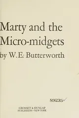 Cover of Marty and the micro-midgets
