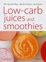 Cover of Low-Carb Juices and Smoothies (Hamlyn Food & Drink)