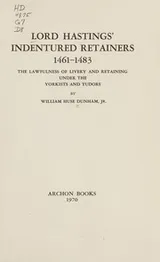 Cover of Lord Hastings' indentured retainers, 1461-1483