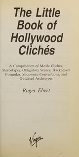 Cover of The Little book of Hollywood cliches