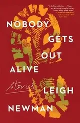 Cover of Nobody Gets Out Alive