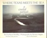 Cover of Where Texas meets the sea