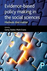 Cover of Evidence-Based Policy Making in the Social Sciences