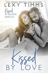 Cover of Kissed by Love