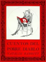 Cover of Cuentos Del Pobre Diablo/Devil's Storybook