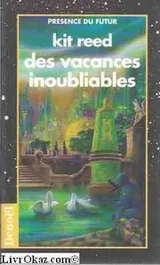 Cover of Des vacances inoubliables