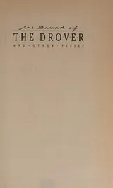 Cover of The ballad of the drover and other verses