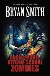 Cover of Rock and Roll Reform School Zombies