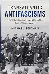 Cover of Transatlantic Antifascisms