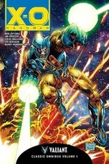 Cover of Complete X-O Manowar Classic Omnibus