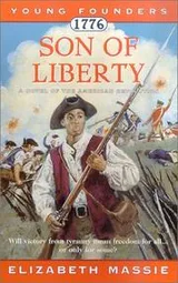 Cover of Son of Liberty, 1776 (Young Founders)