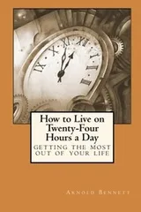 Cover of How to Live on Twenty-Four Hours a Day