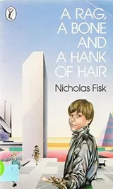 Cover of A rag, a bone and a hank of hair