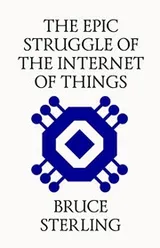 Cover of The Epic Struggle for the Internet of Things