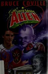 Cover of I was a sixth grade alien