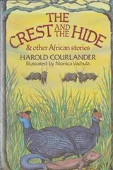 Cover of The Crest and the hide