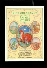 Cover of Richard Adams' Favorite Animal Stories