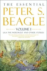 Cover of Essential Peter S. Beagle, Volume 1