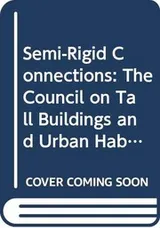 Cover of Semi-rigid connections in steel frames